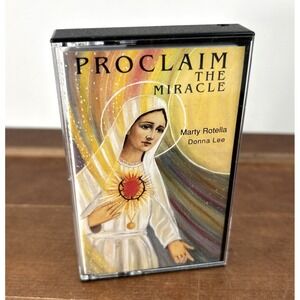 Proclaim The Miracle, Marty Rotella‎ & Donna Lee (Cassette, 1993) Catholic